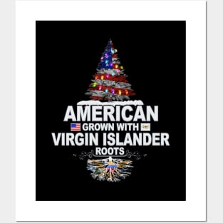 Christmas Tree  American Grown With Virgin Islander Roots - Gift for Virgin Islander From Virgin Islands Posters and Art